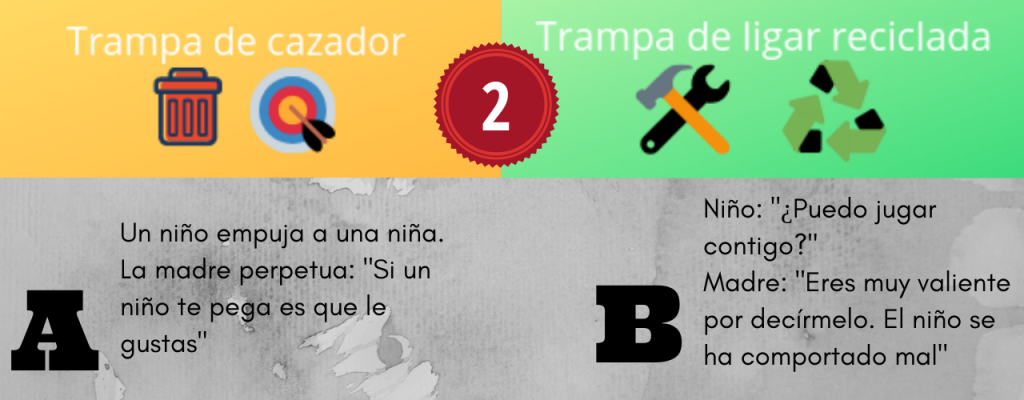Trampa reciclada si un niño te pega es que le gustas
